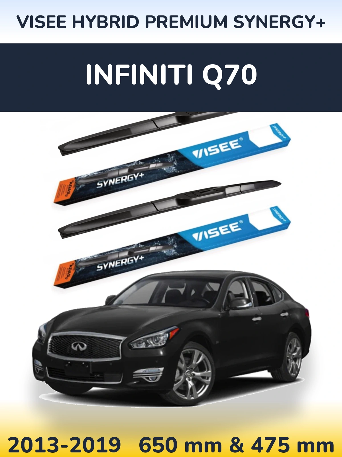 Front wiper blade set VISEE HYBRID PREMIUM SYNERGY+ 650 & 475 mm for Infiniti Q70 2013-2019