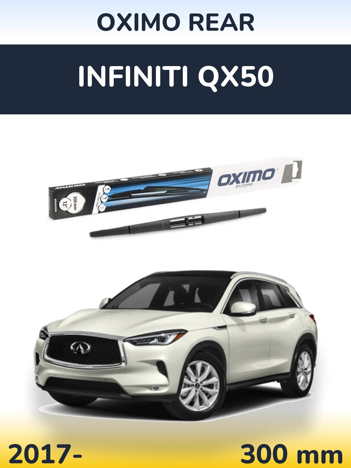 Rear wiper blade Oximo Rear 300 mm for Infiniti QX50 2017-2026