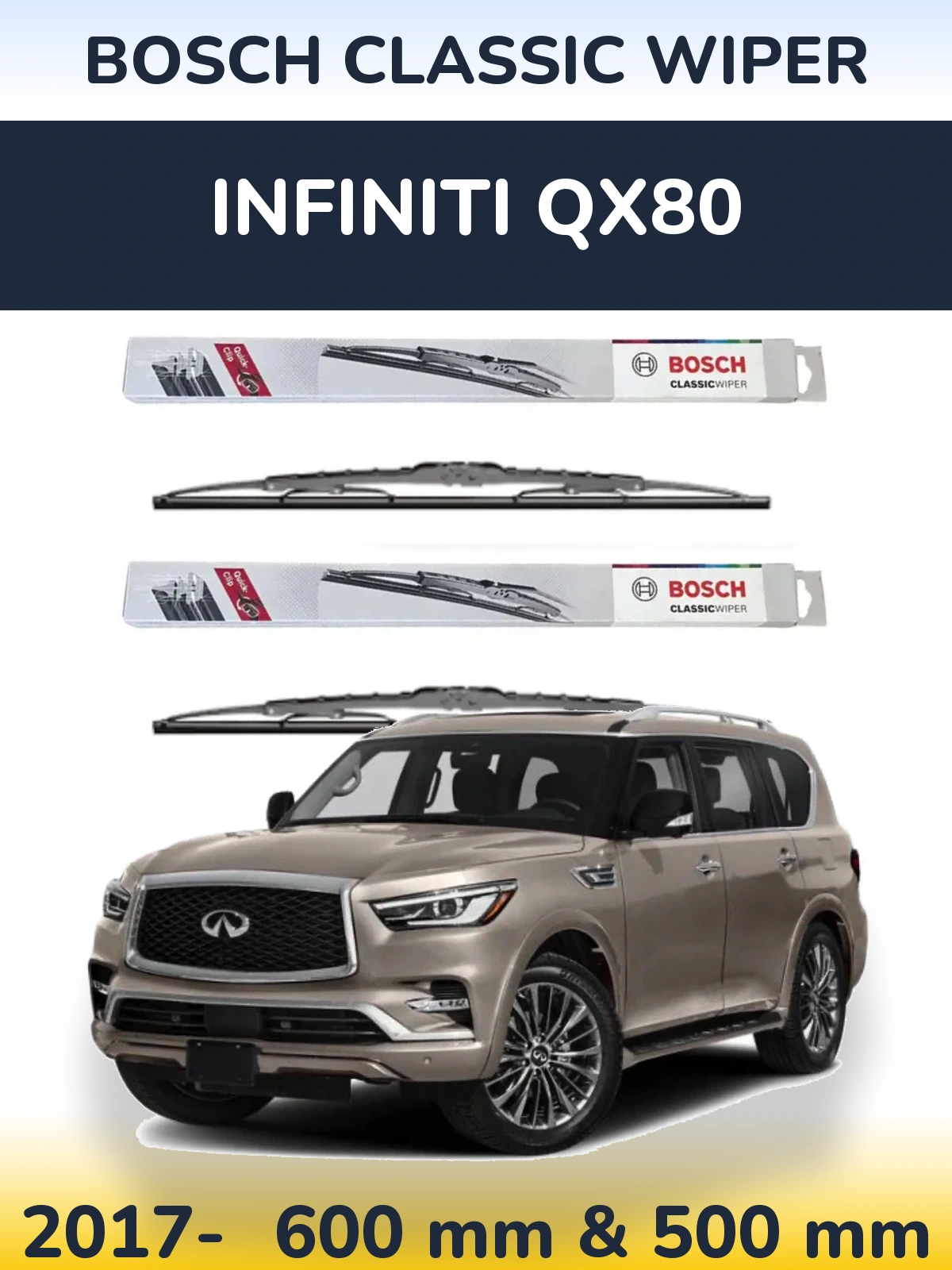 Front wiper blade set BOSCH Classic Wiper 600 & 500 mm for Infiniti QX80 2017-2026