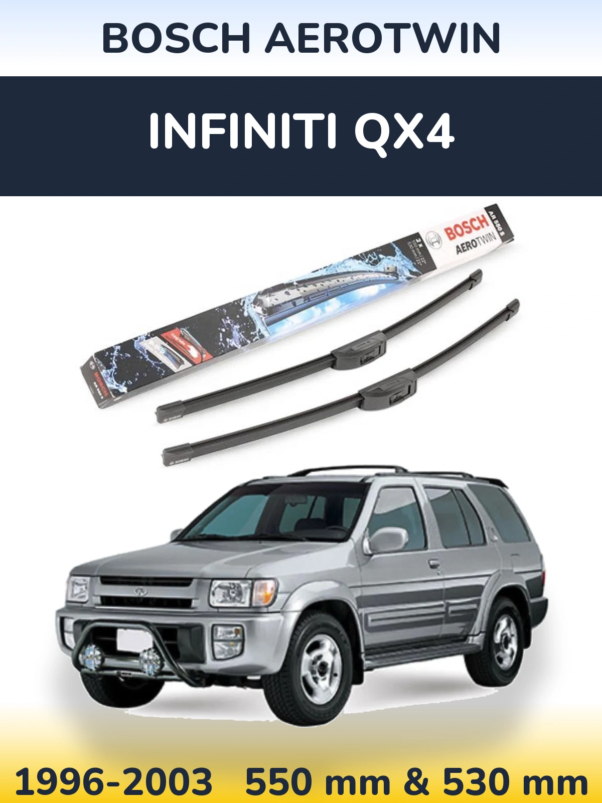 Front wiper blade set BOSCH AeroTwin 550 & 530 mm for Infiniti QX4 1996-2003