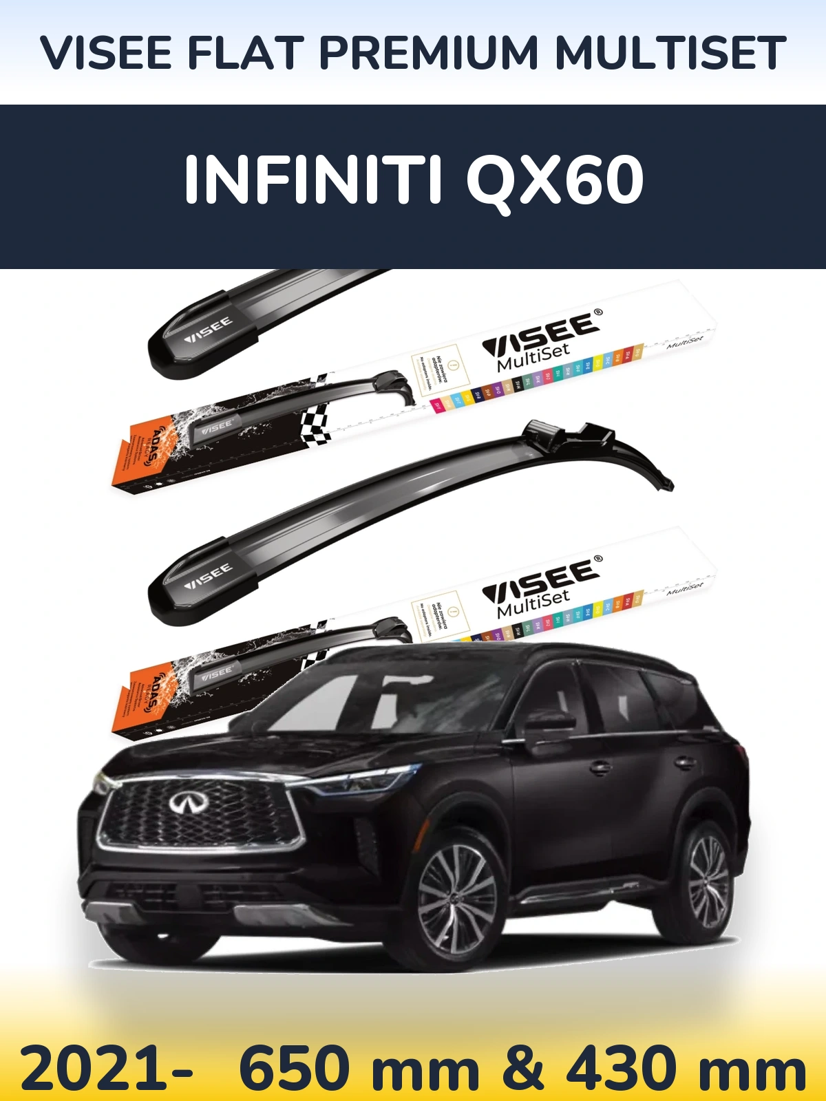 Комплект передних дворников VISEE FLAT PREMIUM MultiSet 650 & 430 мм для Infiniti QX60 2021-2026