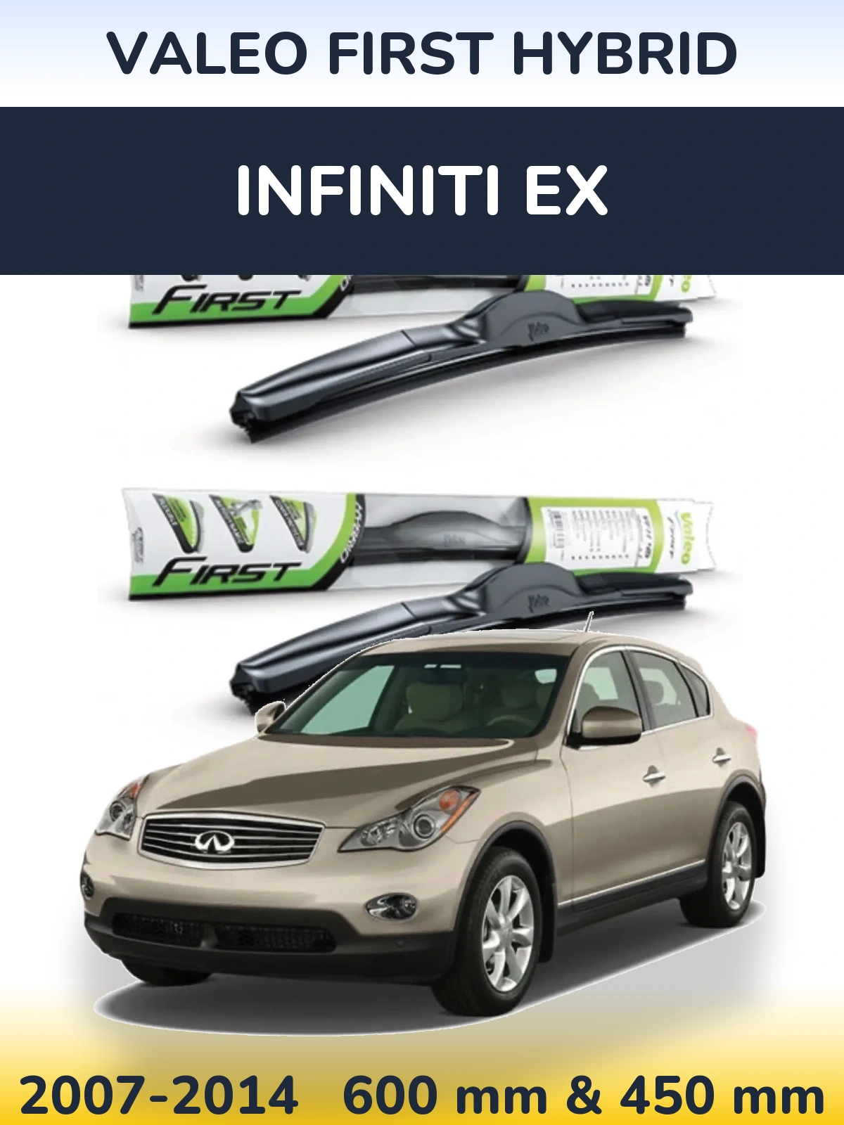 Комплект передних дворников Valeo First Hybrid 600 & 450 мм для Infiniti EX 2007-2014