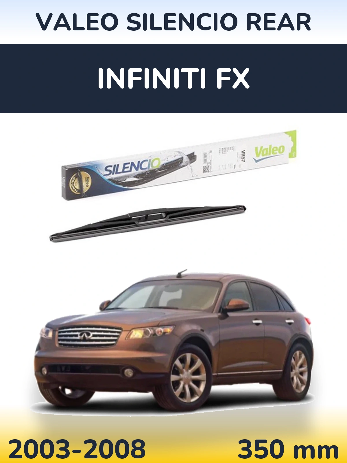 Задня щітка Valeo Silencio Rear 345 мм для Infiniti FX 2003-2008