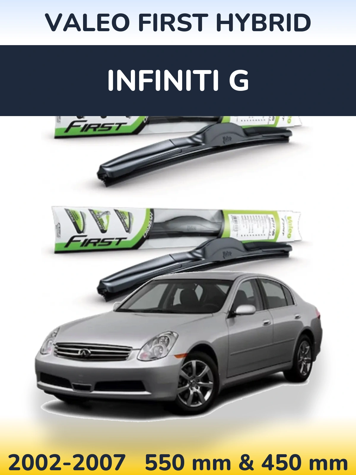 Комплект передних дворников Valeo First Hybrid 550 & 450 мм для Infiniti G 2002-2007