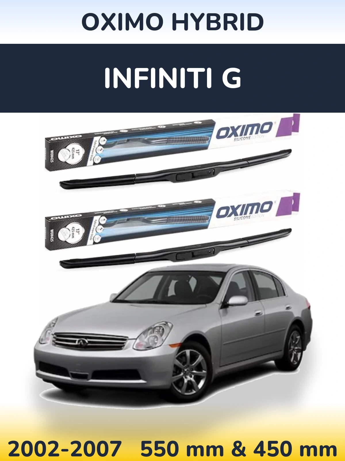 Front wiper blade set Oximo Hybrid 550 & 450 mm for Infiniti G 2002-2007