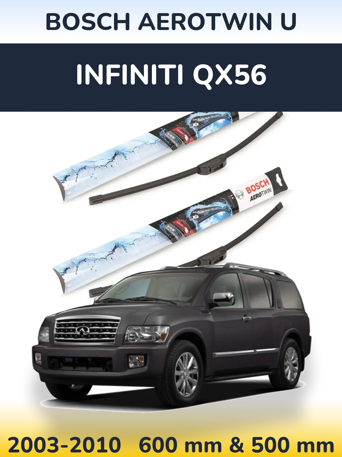Front wiper blade set BOSCH AeroTwin U 600 & 500 mm for Infiniti QX56 2003-2010