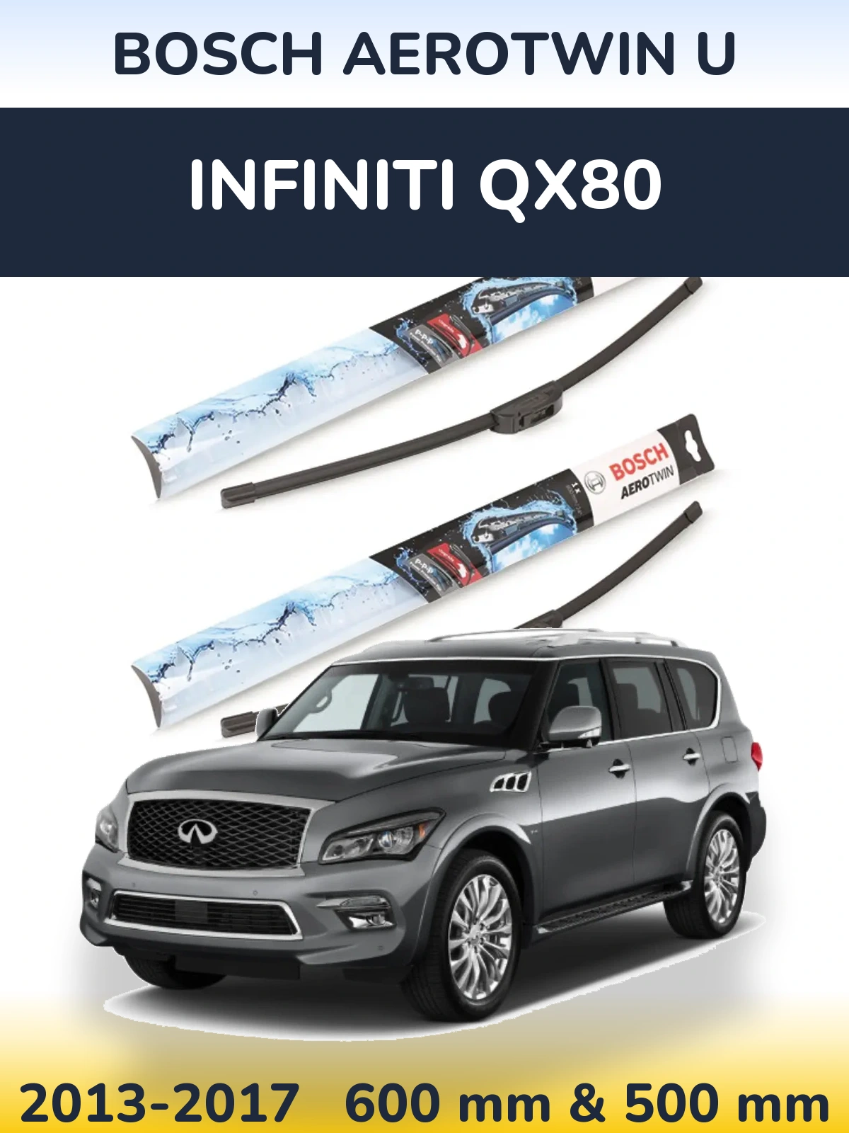 Front wiper blade set BOSCH AeroTwin U 600 & 500 mm for Infiniti QX80 2013-2017
