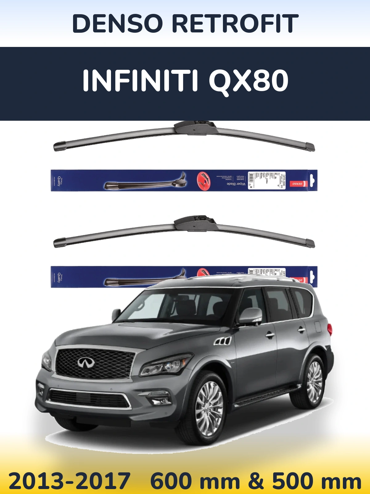 Front wiper blade set Denso Retrofit 600 & 500 mm for Infiniti QX80 2013-2017