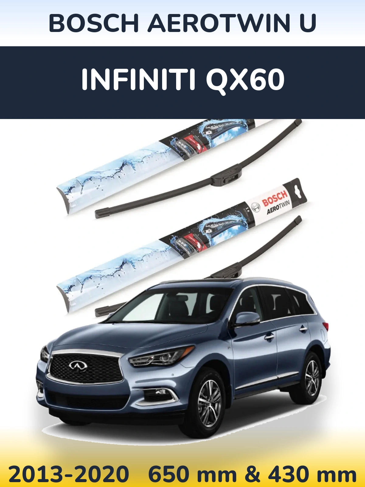 Front wiper blade set BOSCH AeroTwin U 650 & 430 mm for Infiniti QX60 2013-2020