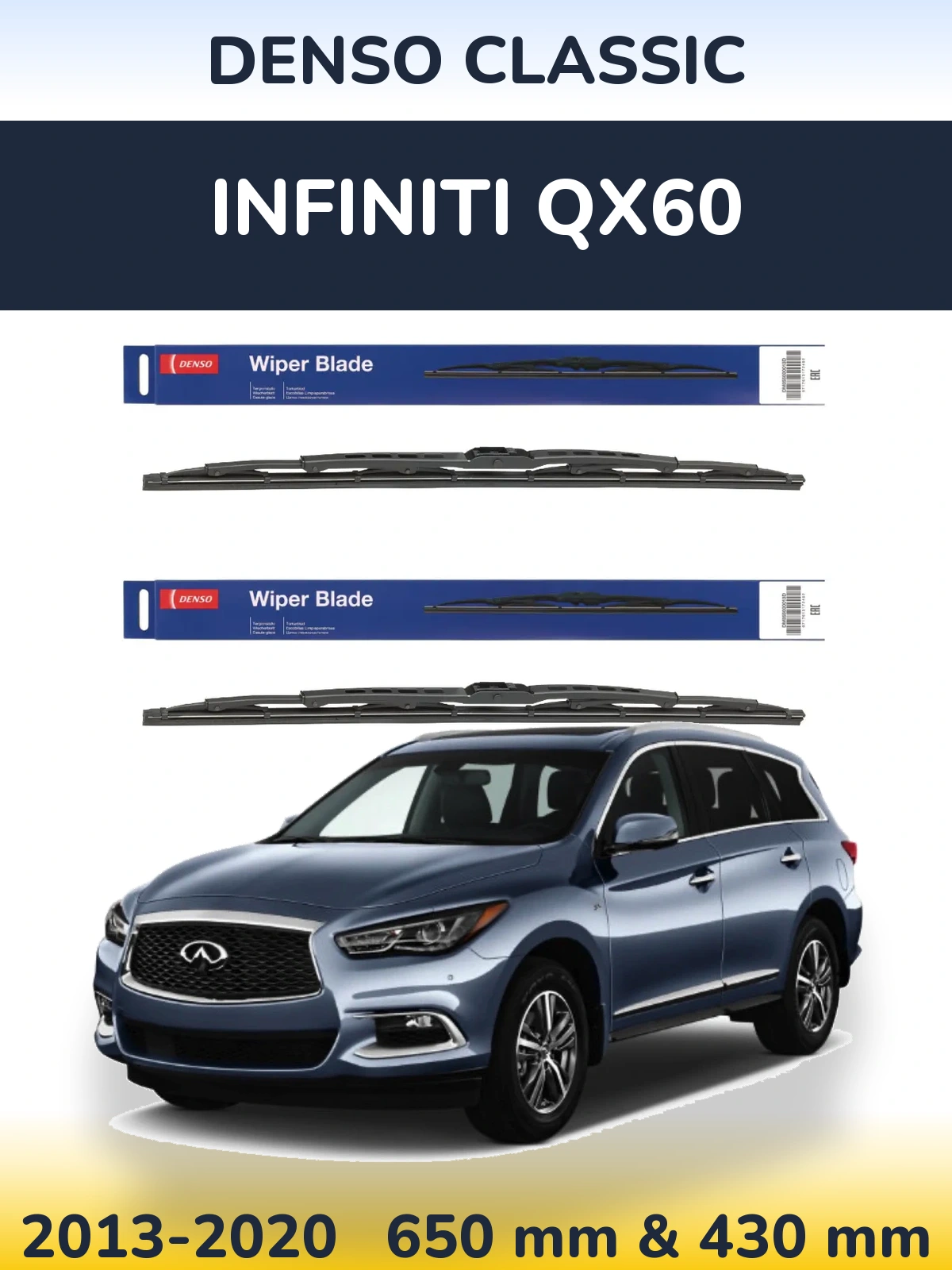 Front wiper blade set Denso Classic 650 & 430 mm for Infiniti QX60 2013-2020