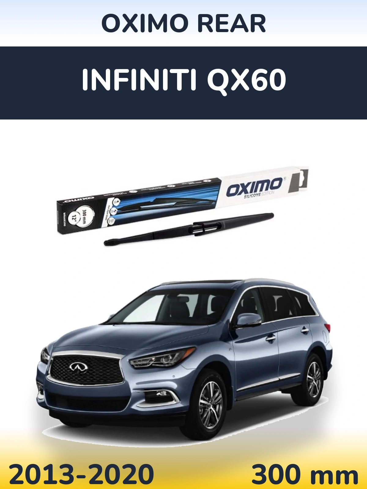 Rear wiper blade Oximo Rear 300 mm for Infiniti QX60 2013-2020