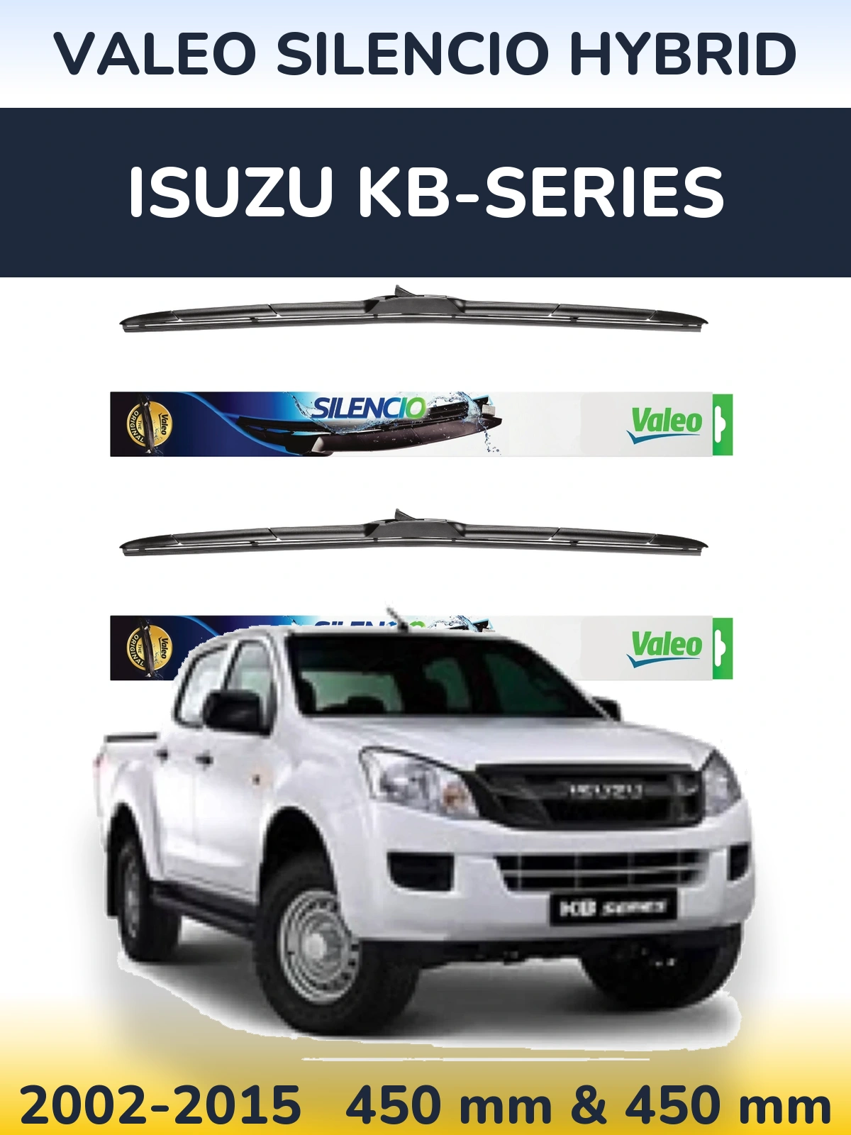 Front wiper blade set Valeo Silencio Hybrid 450 & 450 mm for Isuzu KB-Series 2002-2015