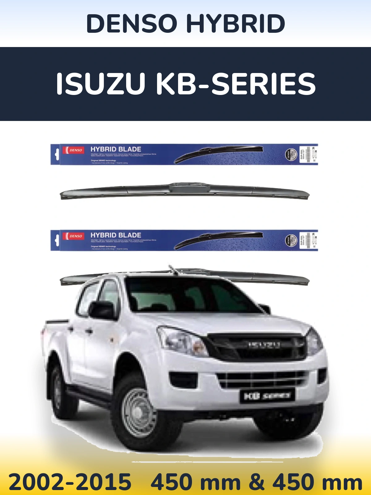 Front wiper blade set Denso Hybrid 450 & 450 mm for Isuzu KB-Series 2002-2015