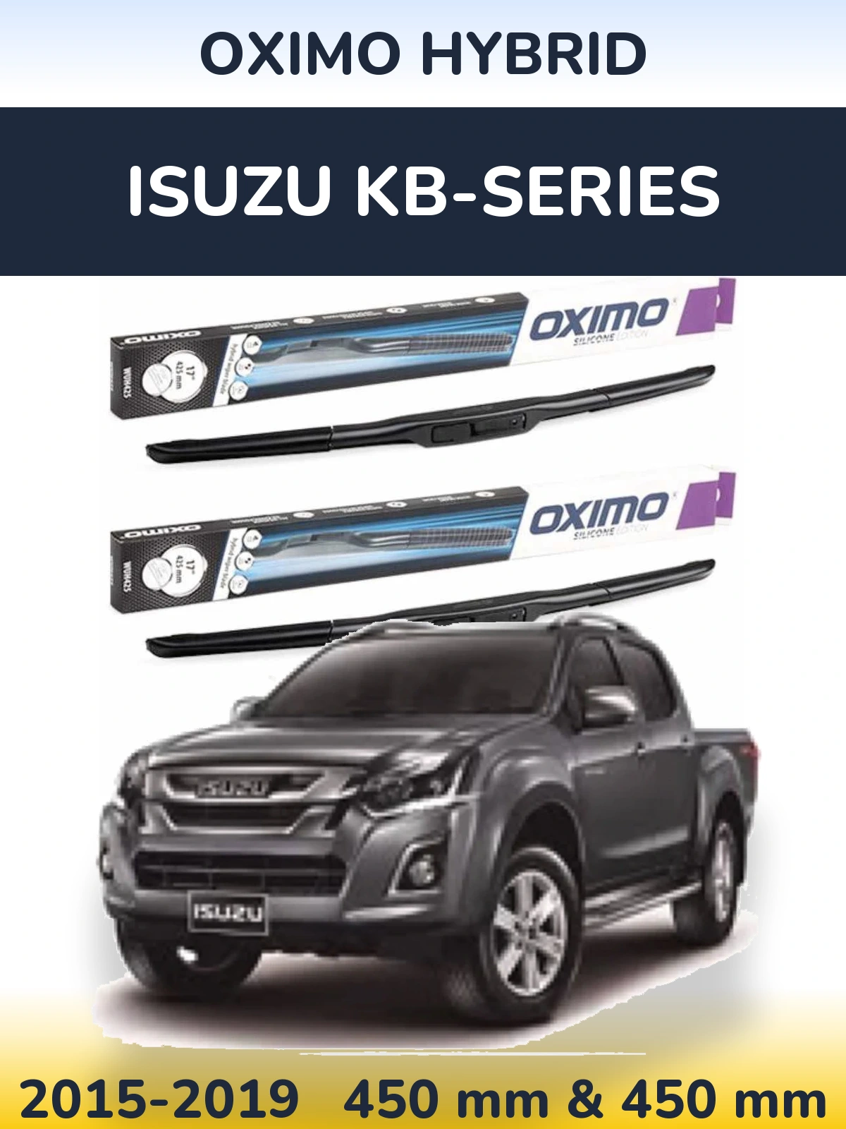 Front wiper blade set Oximo Hybrid 450 & 450 mm for Isuzu KB-Series 2015-2019