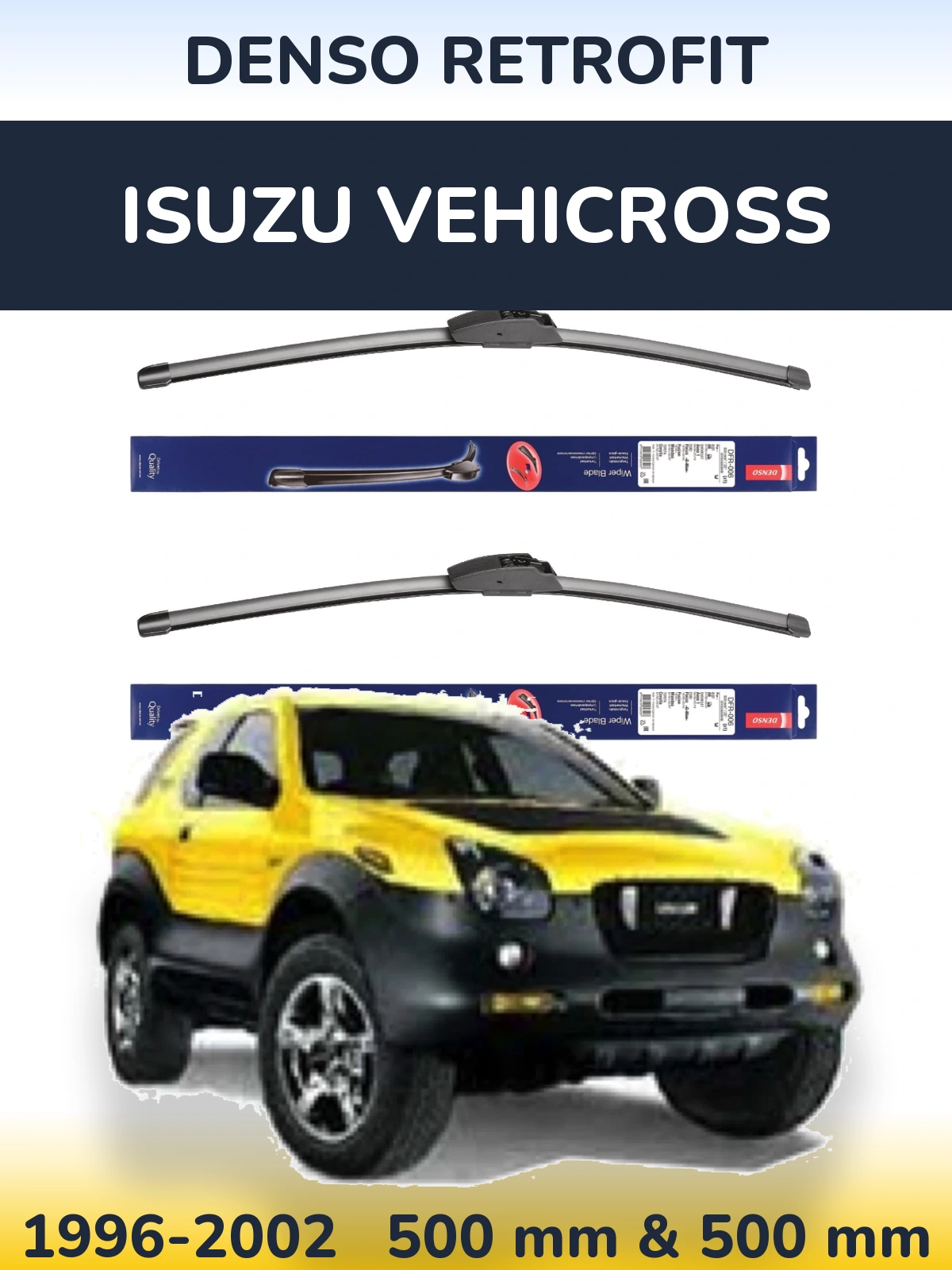 Комплект передніх щіток Denso Retrofit 500 & 500 мм для Isuzu Vehicross 1996-2002