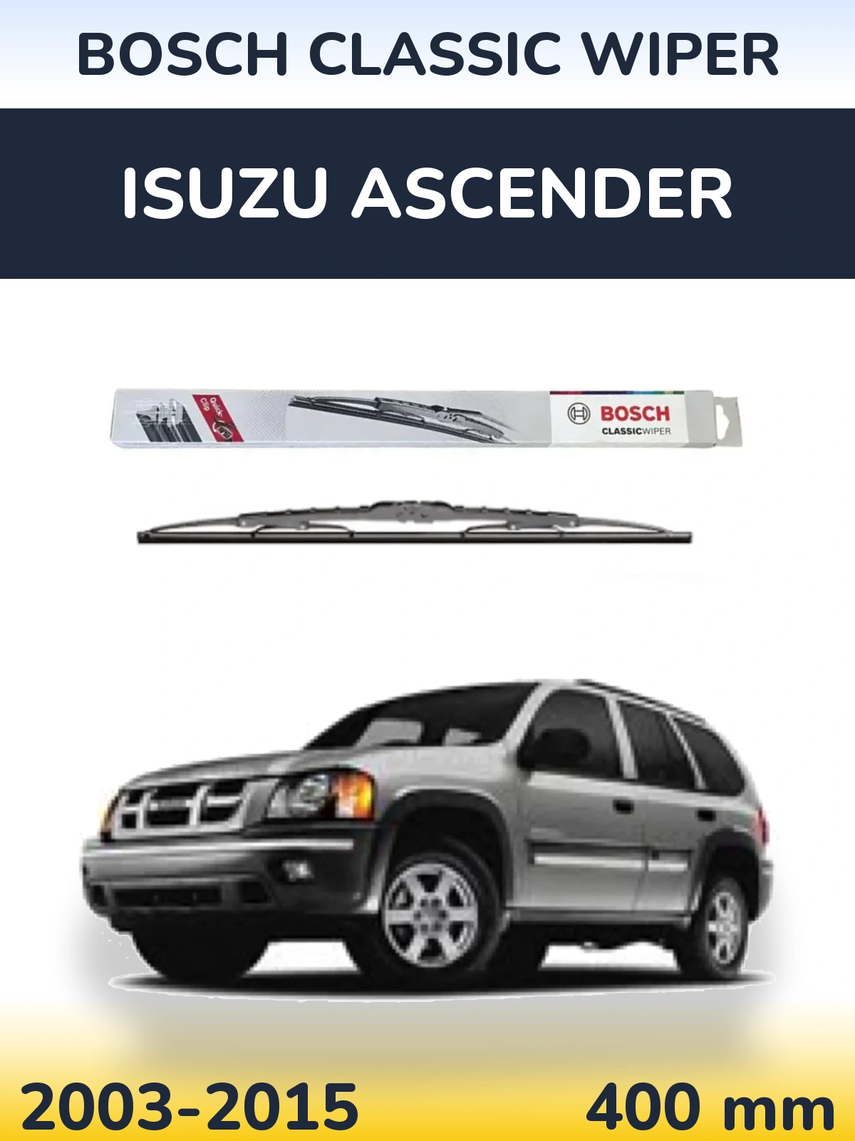 Задня щітка BOSCH Classic Wiper 400 мм для Isuzu Ascender 2003-2015
