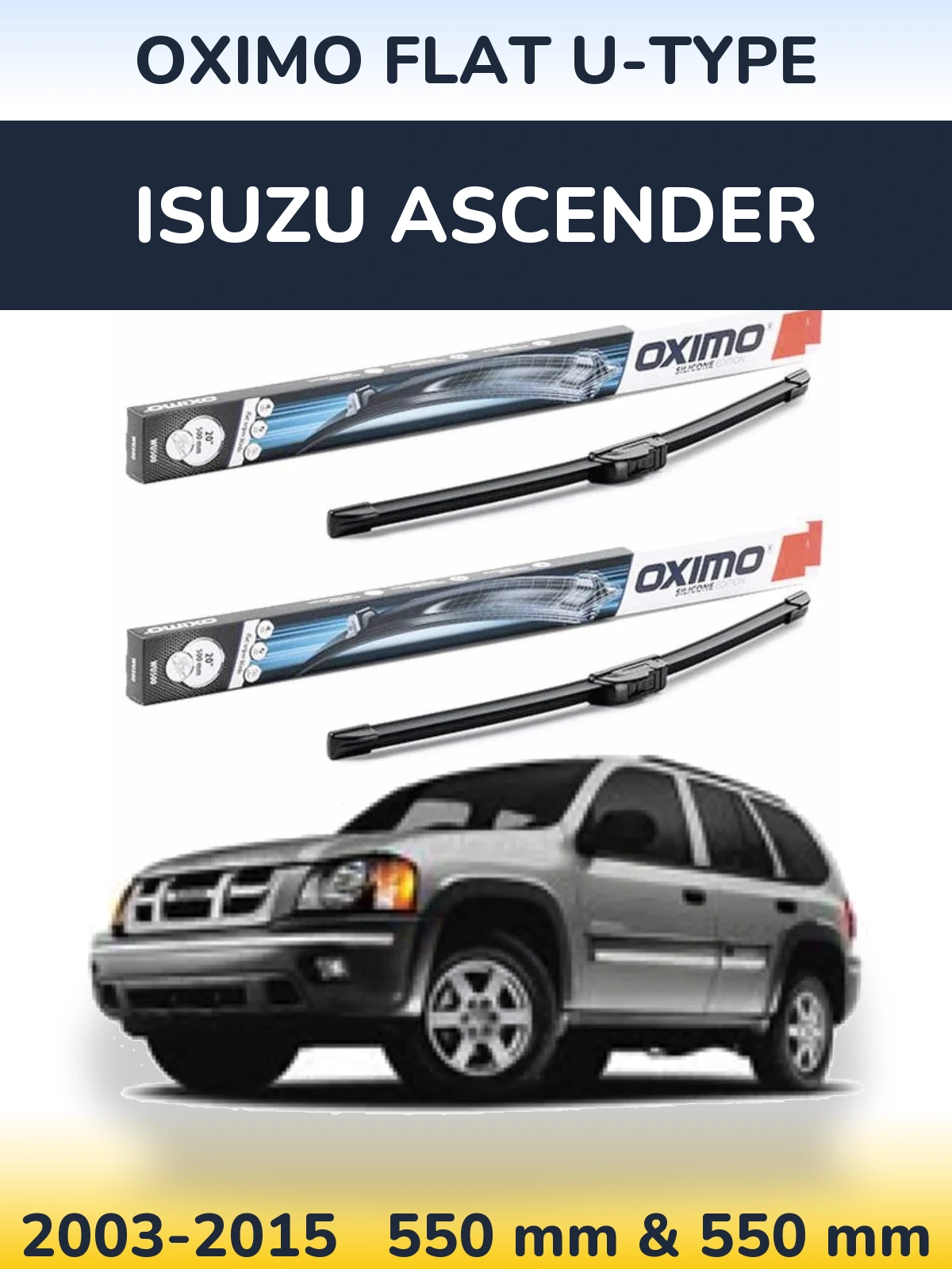 Комплект передніх щіток Oximo Flat U-type 550 & 550 мм для Isuzu Ascender 2003-2015