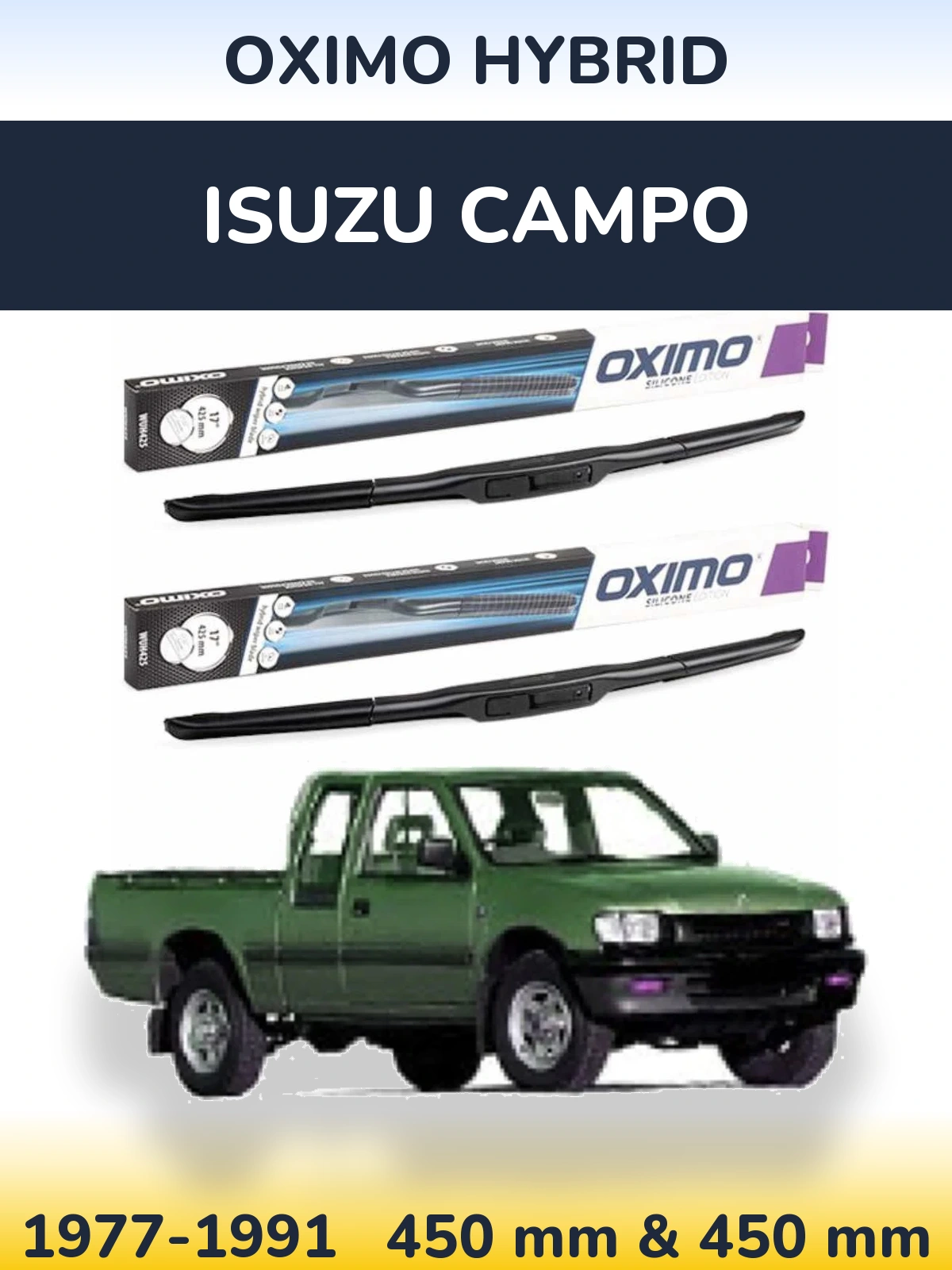 Комплект передніх щіток Oximo Hybrid 450 & 450 мм для Isuzu Campo 1977-1991