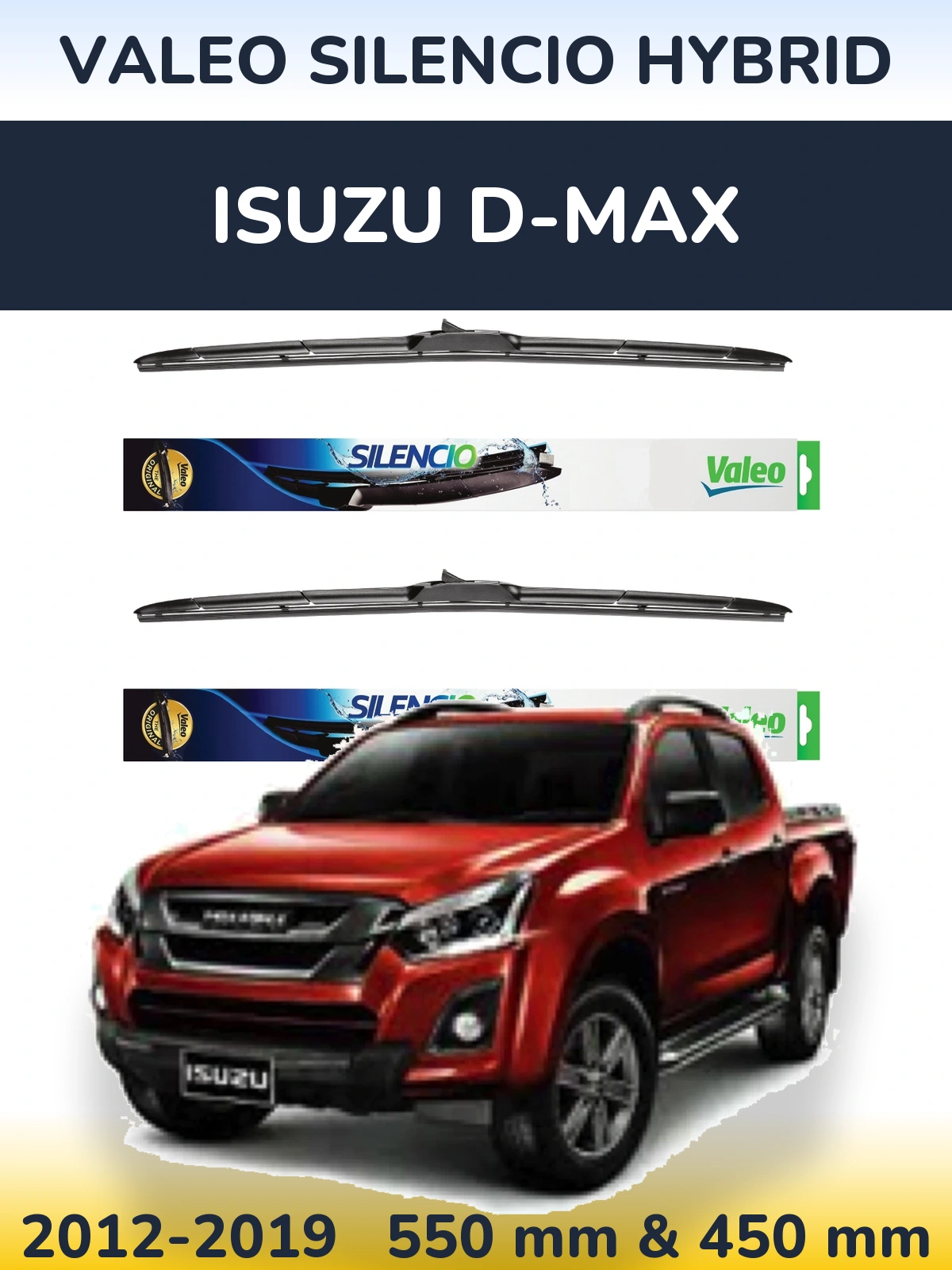 Комплект передніх щіток Valeo Silencio Hybrid 550 & 450 мм для Isuzu D-Max 2012-2019