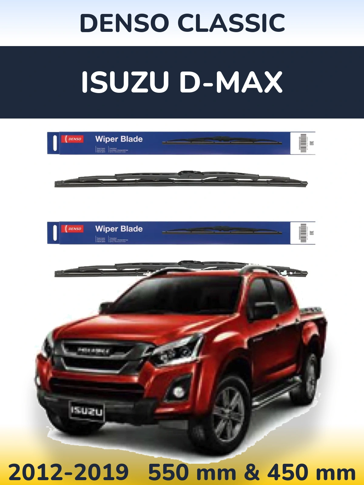 Комплект передніх щіток Denso Classic 550 & 450 мм для Isuzu D-Max 2012-2019