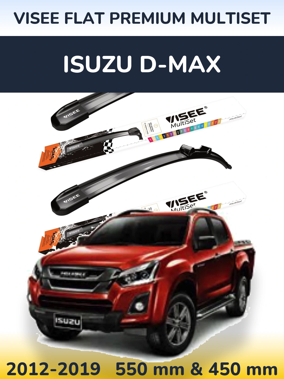 Front wiper blade set VISEE FLAT PREMIUM MultiSet 550 & 450 mm for Isuzu D-Max 2012-2019