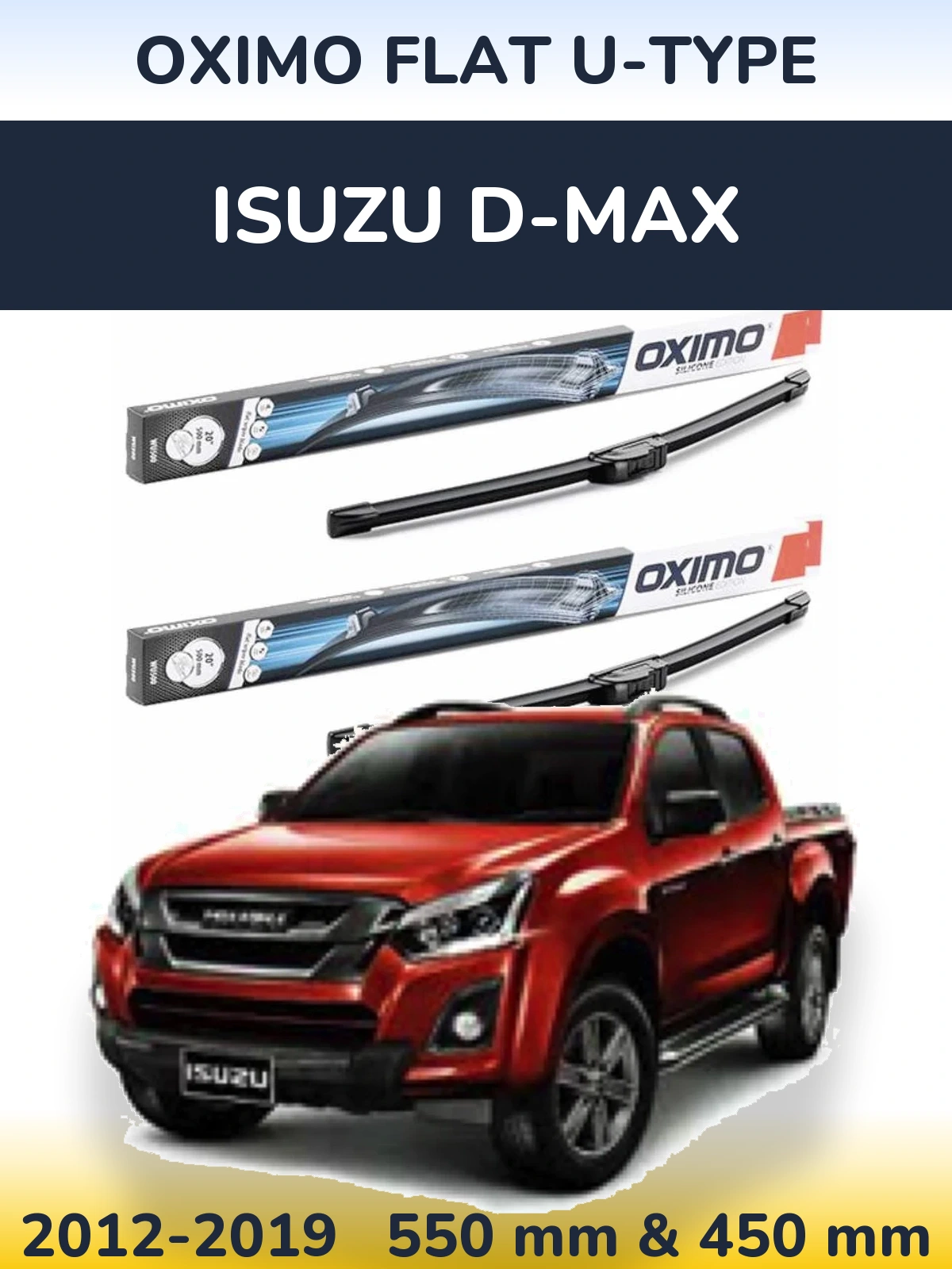 Комплект передніх щіток Oximo Flat U-type 550 & 450 мм для Isuzu D-Max 2012-2019