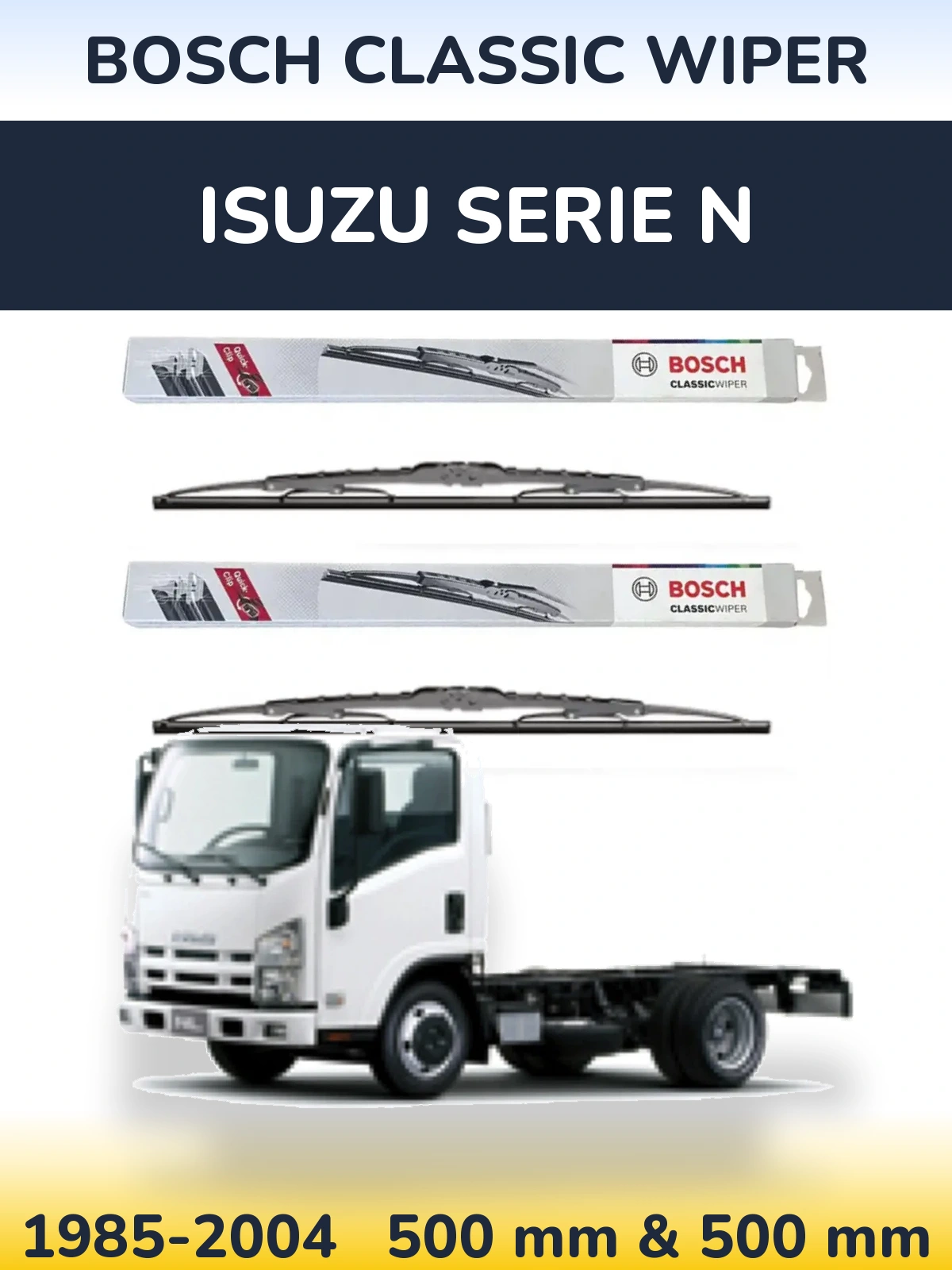 Front wiper blade set BOSCH Classic Wiper 500 & 500 mm for Isuzu Serie N 1985-2004