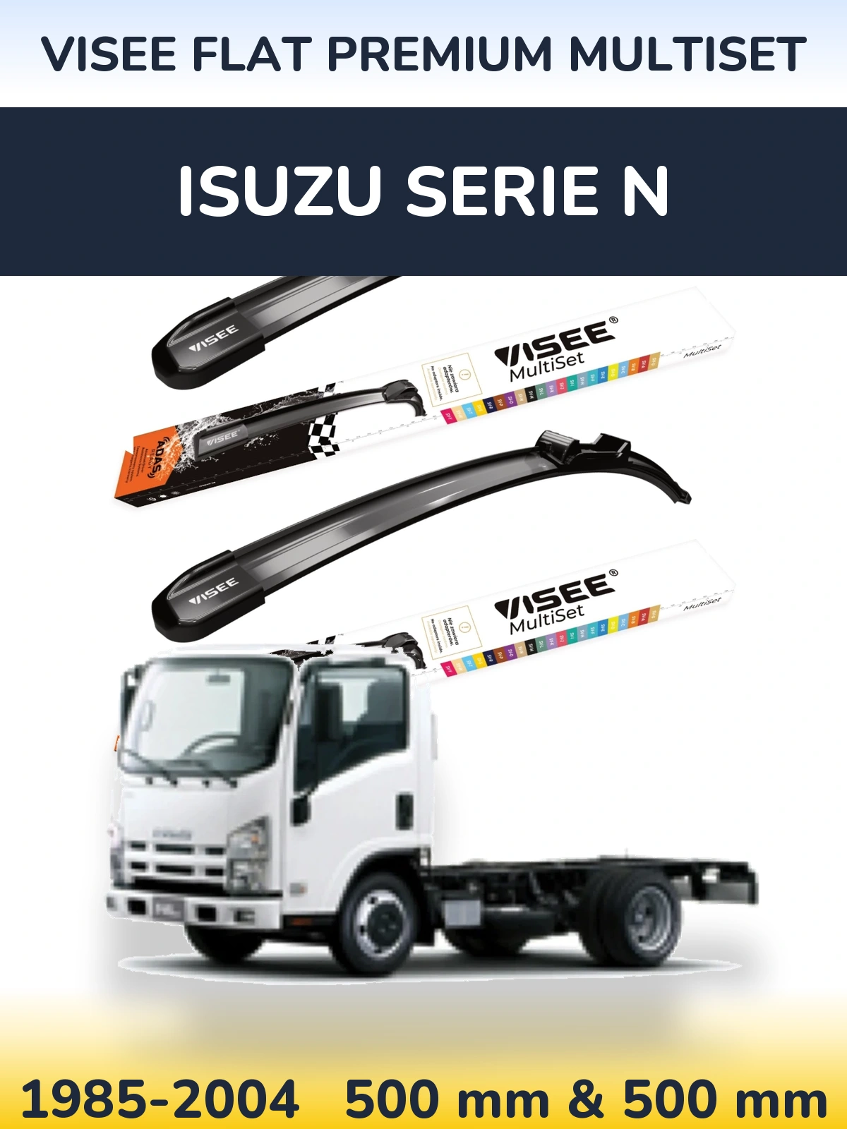 Front wiper blade set VISEE FLAT PREMIUM MultiSet 500 & 500 mm for Isuzu Serie N 1985-2004