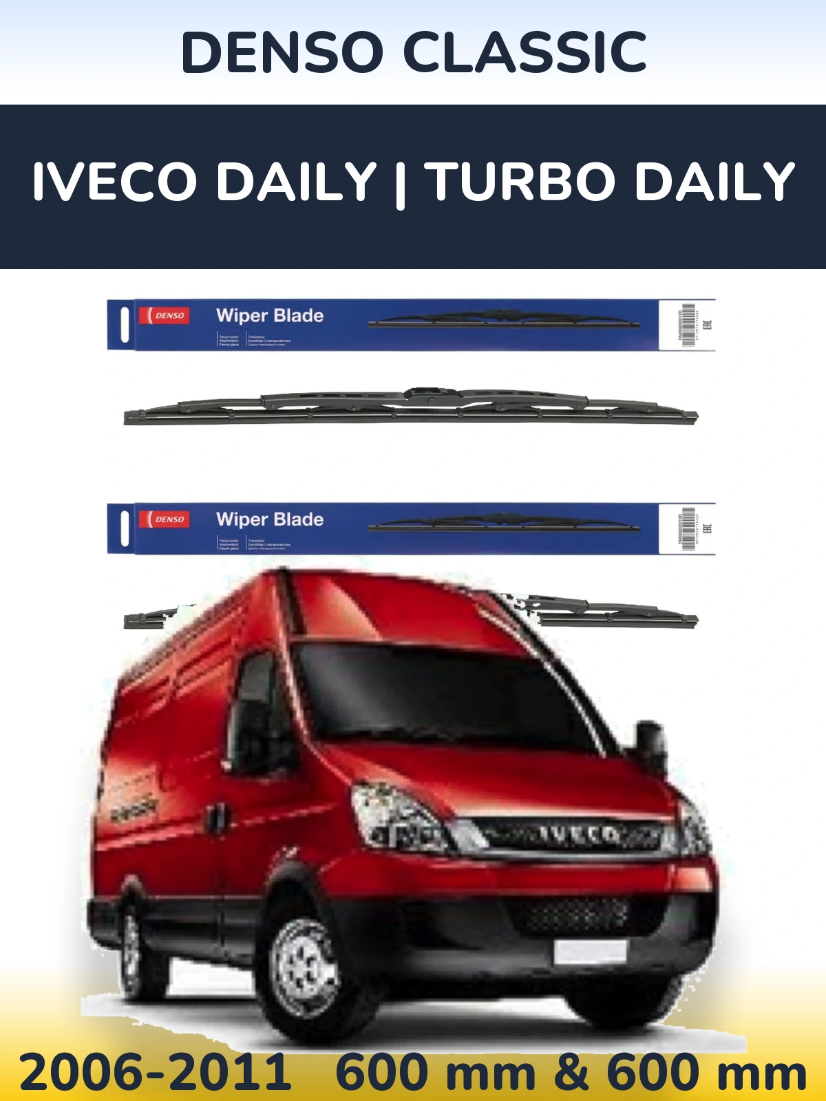 Front wiper blade set Denso Classic 600 & 600 mm for Iveco Daily | Turbo Daily 2006-2011