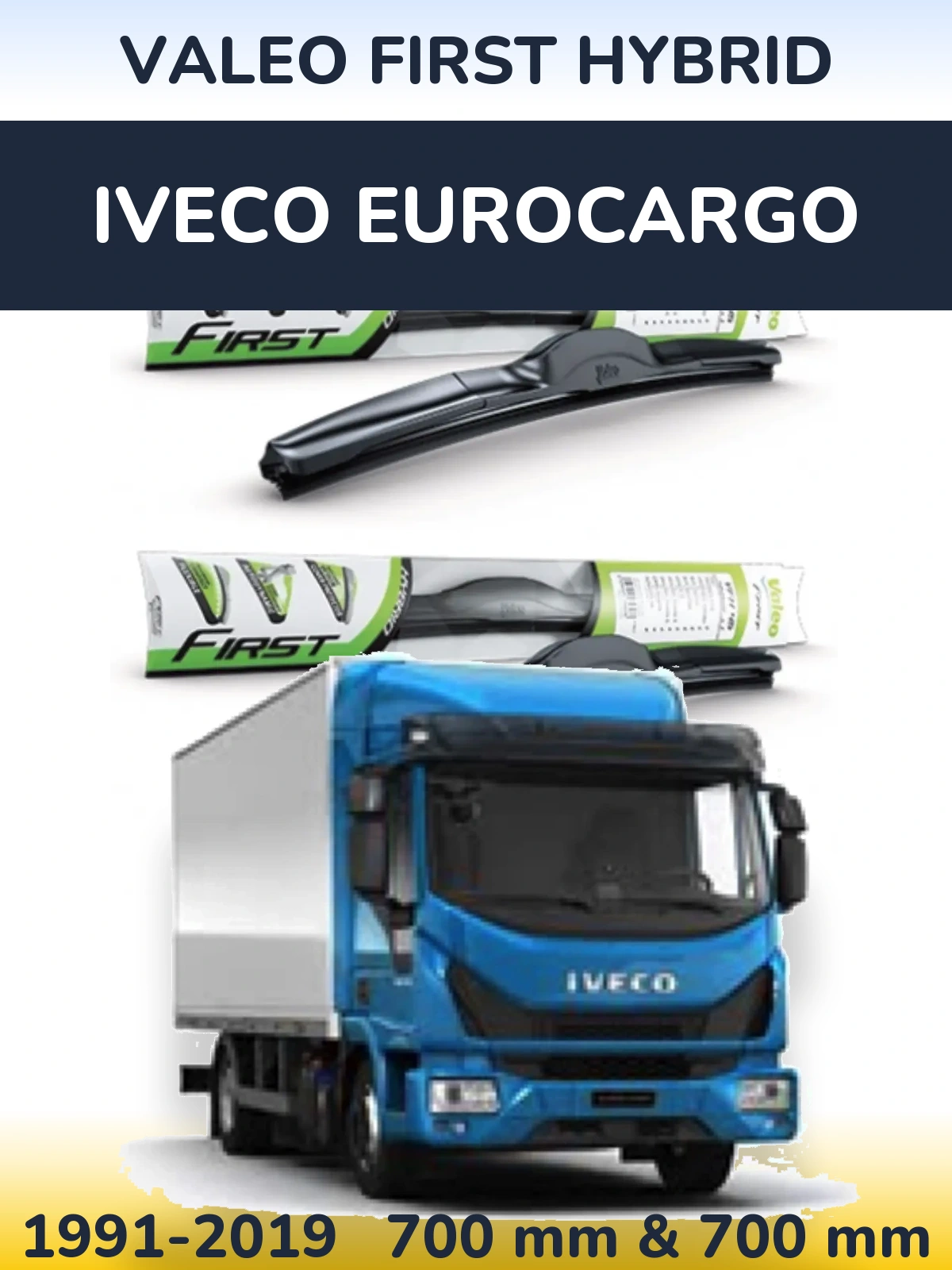 Front wiper blade set Valeo First Hybrid 700 & 700 mm for Iveco EuroCargo 1991-2019
