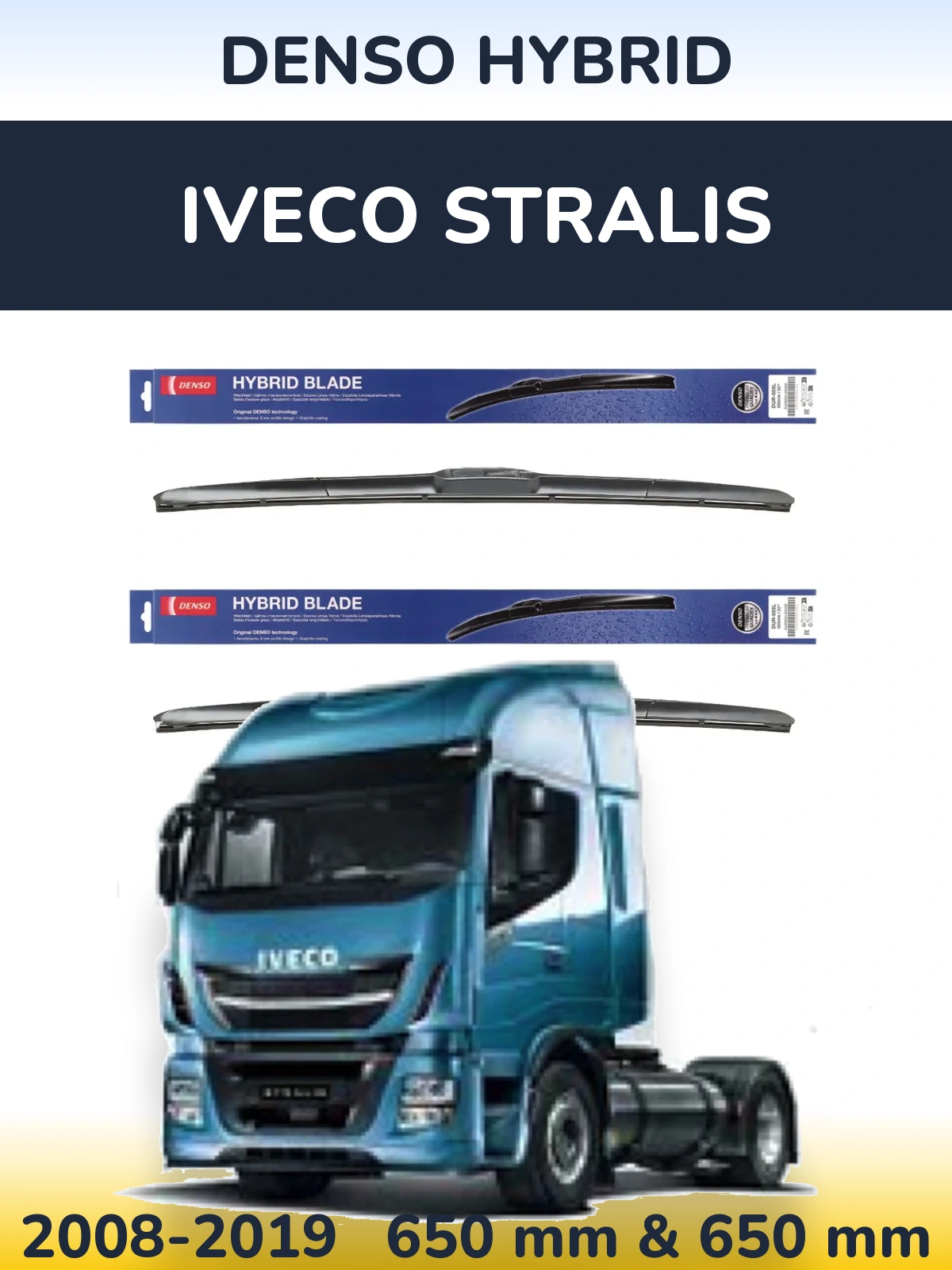 Комплект передних дворников Denso Hybrid 650 & 650 мм для Iveco Stralis 2008-2019