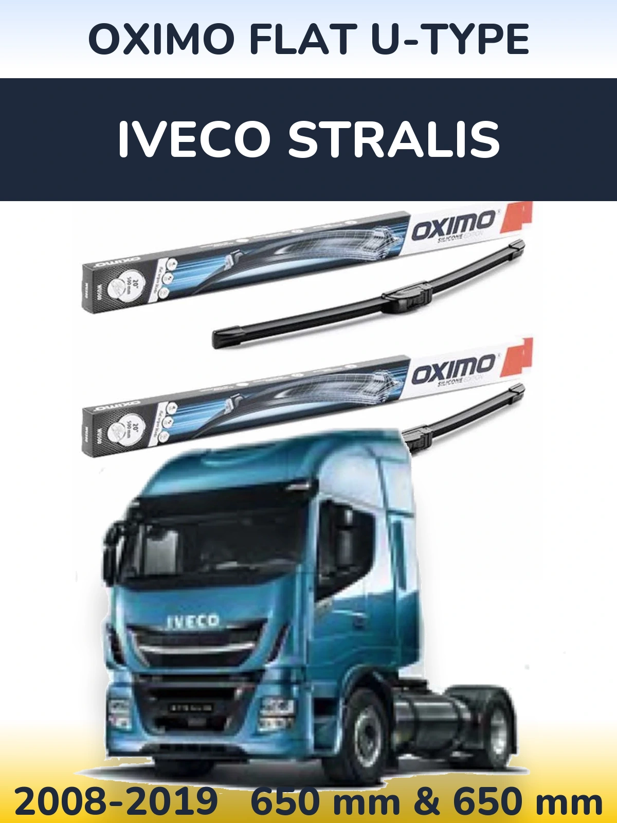 Front wiper blade set Oximo Flat U-type 650 & 650 mm for Iveco Stralis 2008-2019