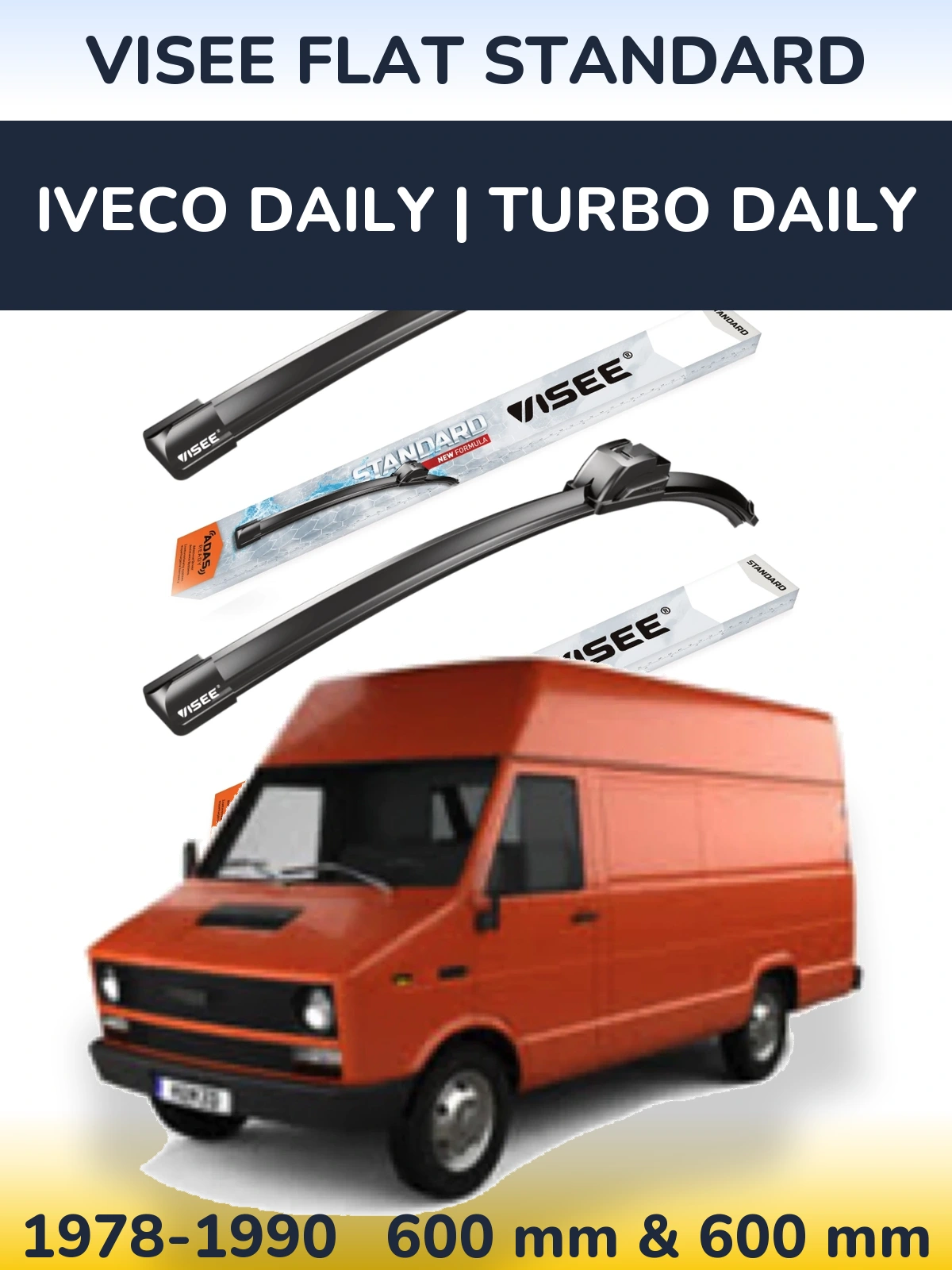 Front wiper blade set VISEE FLAT STANDARD 600 & 600 mm for Iveco Daily | Turbo Daily 1978-1990