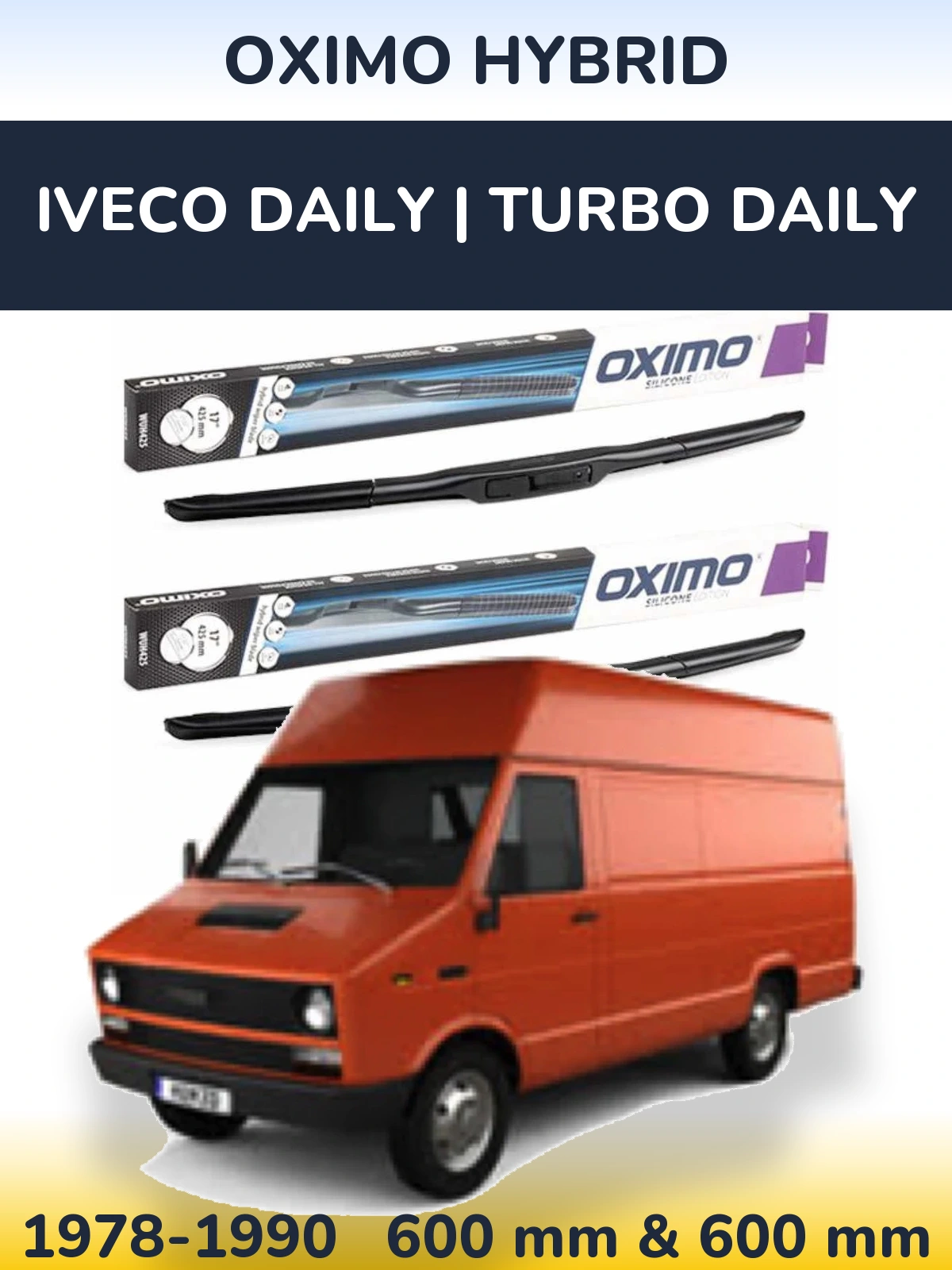 Front wiper blade set Oximo Hybrid 600 & 600 mm for Iveco Daily | Turbo Daily 1978-1990