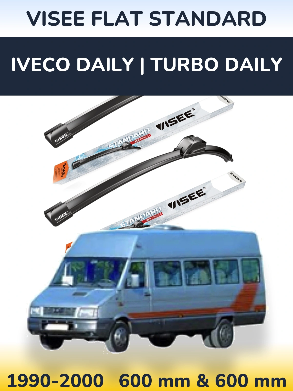 Front wiper blade set VISEE FLAT STANDARD 600 & 600 mm for Iveco Daily | Turbo Daily 1990-2000