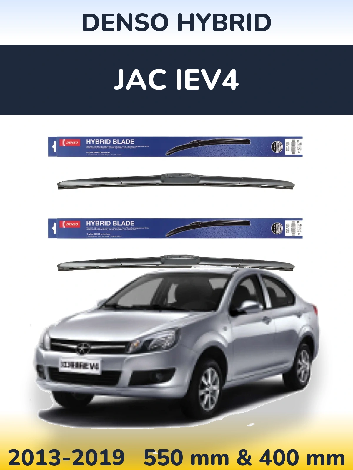 Front wiper blade set Denso Hybrid 550 & 400 mm for JAC iEV4 2013-2019