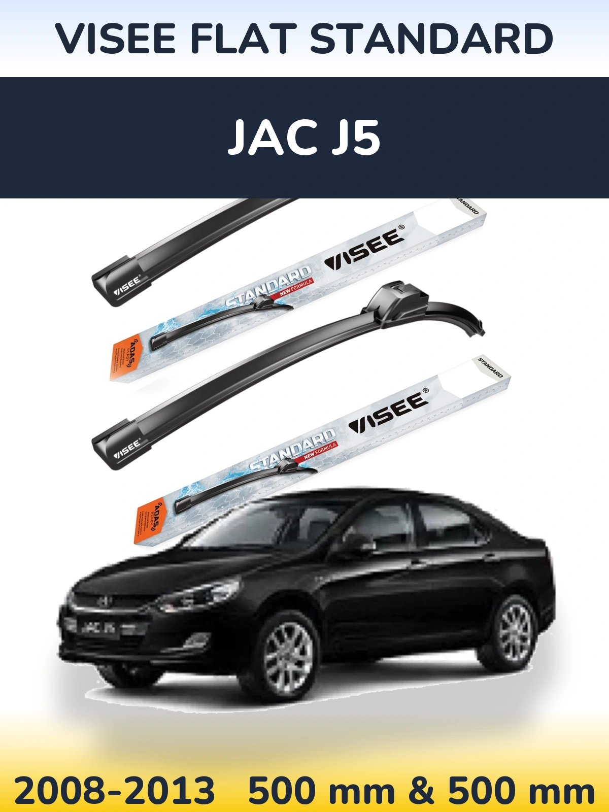 Комплект передних дворников VISEE FLAT STANDARD 500 & 500 мм для JAC J5 2008-2013