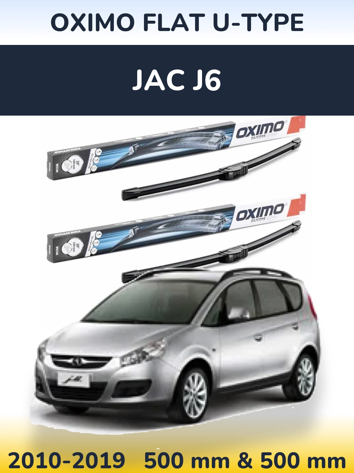 Комплект передніх щіток Oximo Flat U-type 500 & 500 мм для JAC J6 2010-2019