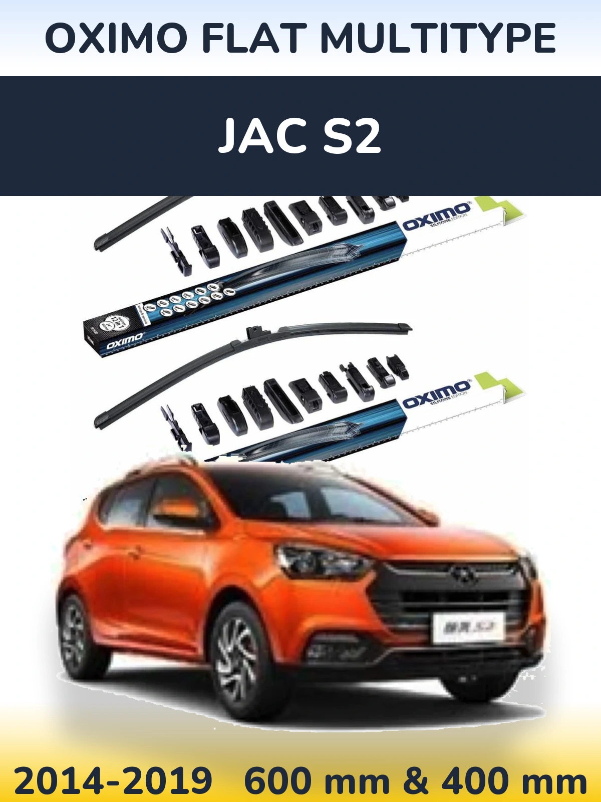 Front wiper blade set Oximo Flat MultiTypee 600 & 400 mm for JAC S2 2014-2019