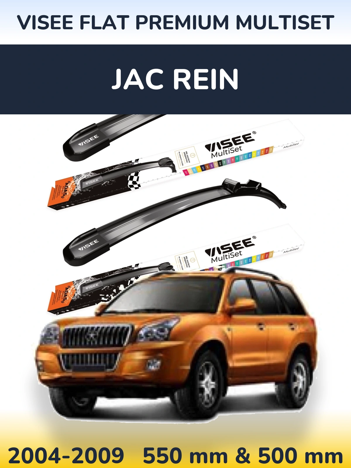 Front wiper blade set VISEE FLAT PREMIUM MultiSet 550 & 500 mm for JAC Rein 2004-2009
