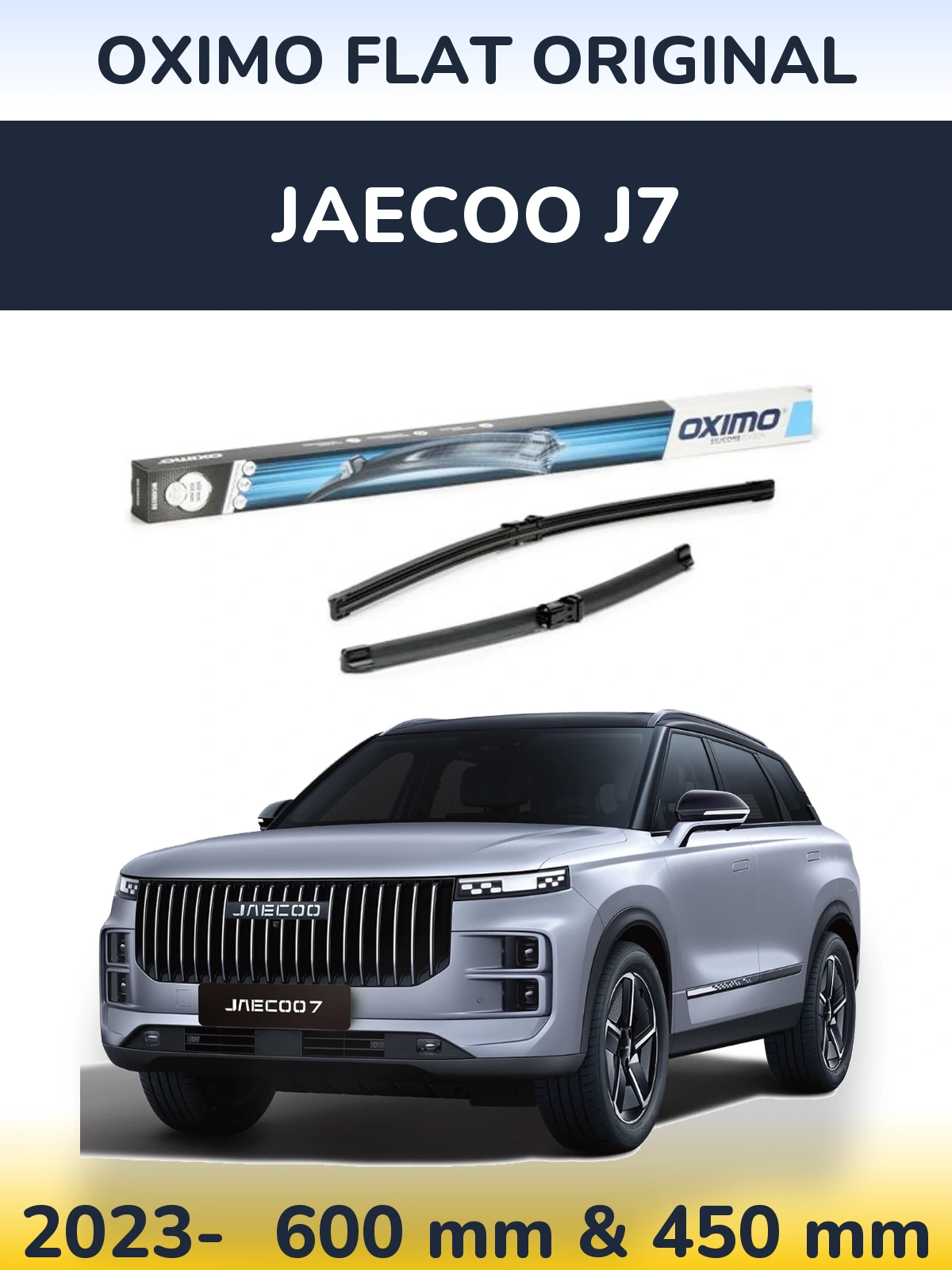 Front wiper blade set Oximo Flat Original 600 & 450 mm for Jaecoo J7 2023-2026