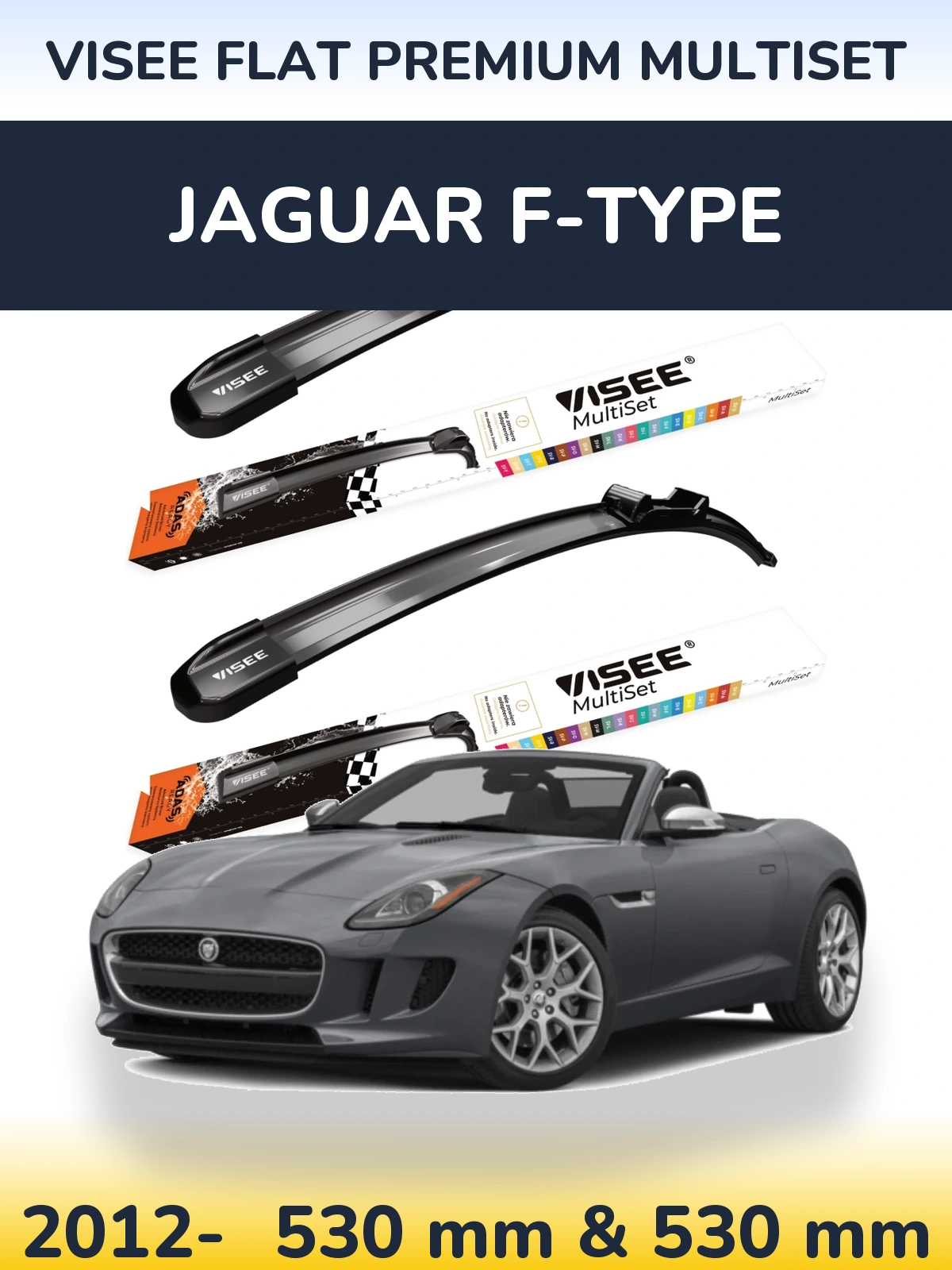 Комплект передніх щіток VISEE FLAT PREMIUM MultiSet 530 & 530 мм для Jaguar F-Типe 2012-2026
