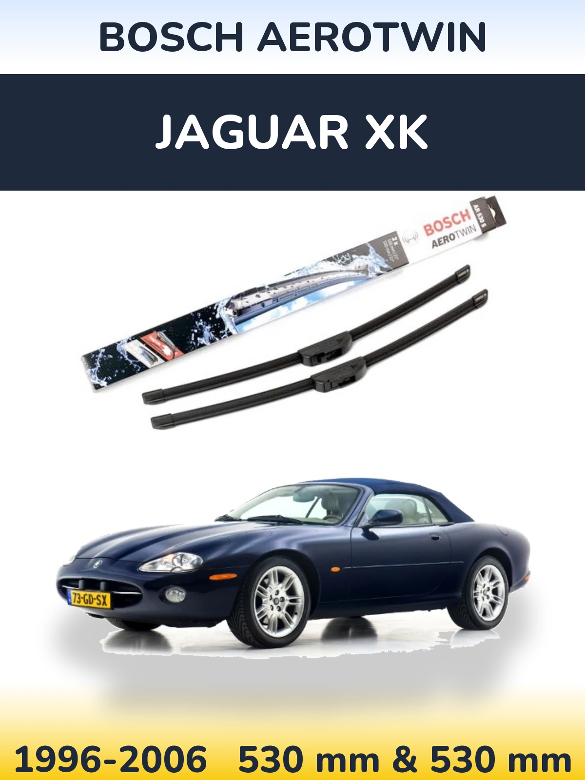 Комплект передних дворников BOSCH AeroTwin 530 & 530 мм для Jaguar XK 1996-2006