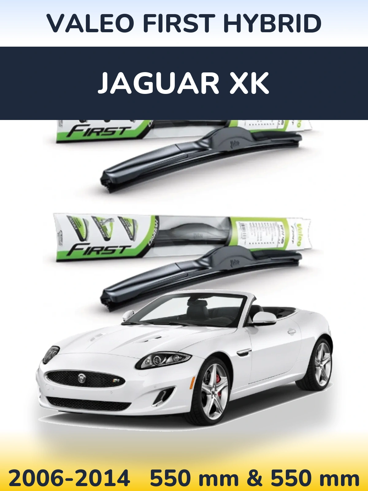 Комплект передніх щіток Valeo First Hybrid 550 & 550 мм для Jaguar XK 2006-2014
