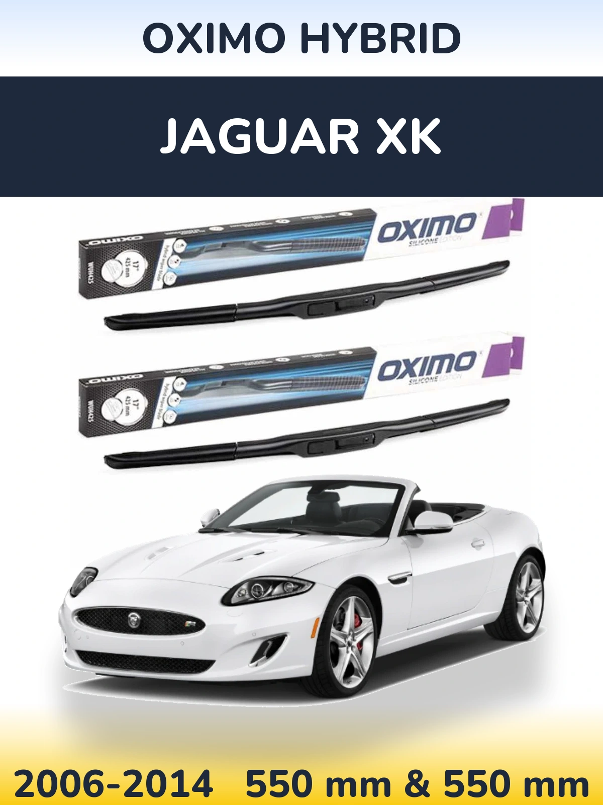 Front wiper blade set Oximo Hybrid 550 & 550 mm for Jaguar XK 2006-2014