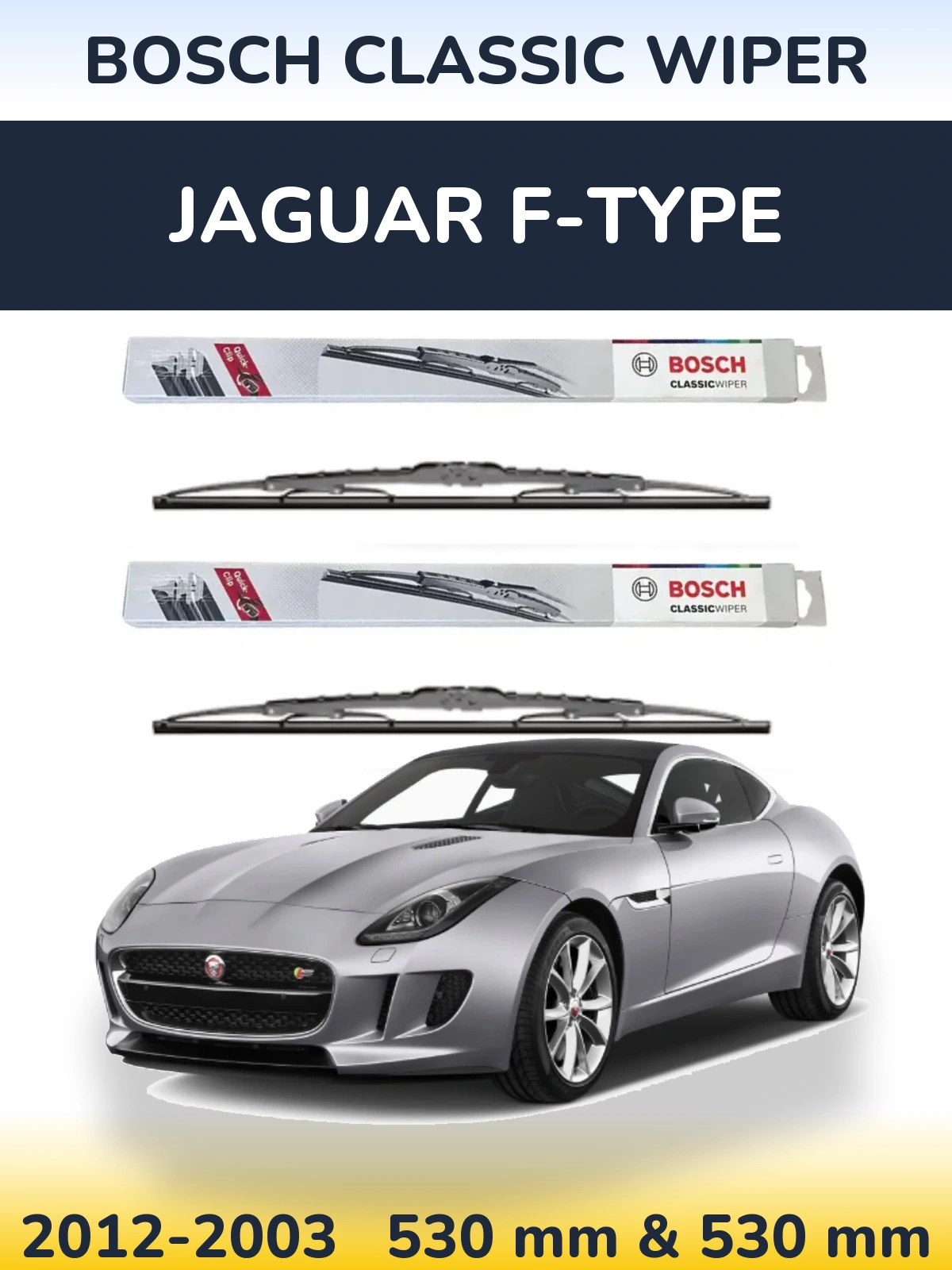 Комплект передних дворников BOSCH Classic Wiper 530 & 530 мм для Jaguar F-Типe 2012-2003