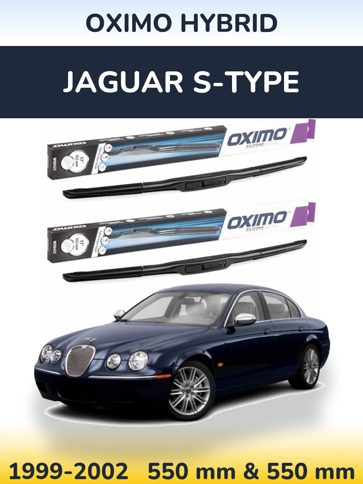 Front wiper blade set Oximo Hybrid 550 & 550 mm for Jaguar S-Tipse 1999-2002