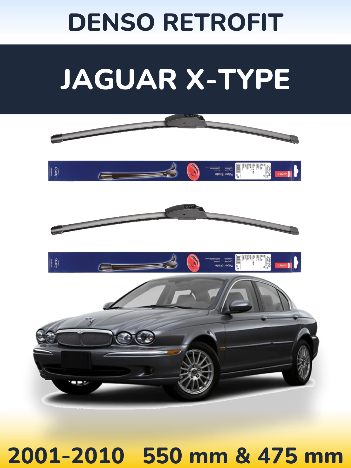 Front wiper blade set Denso Retrofit 550 & 475 mm for Jaguar X-Tipse 2001-2010