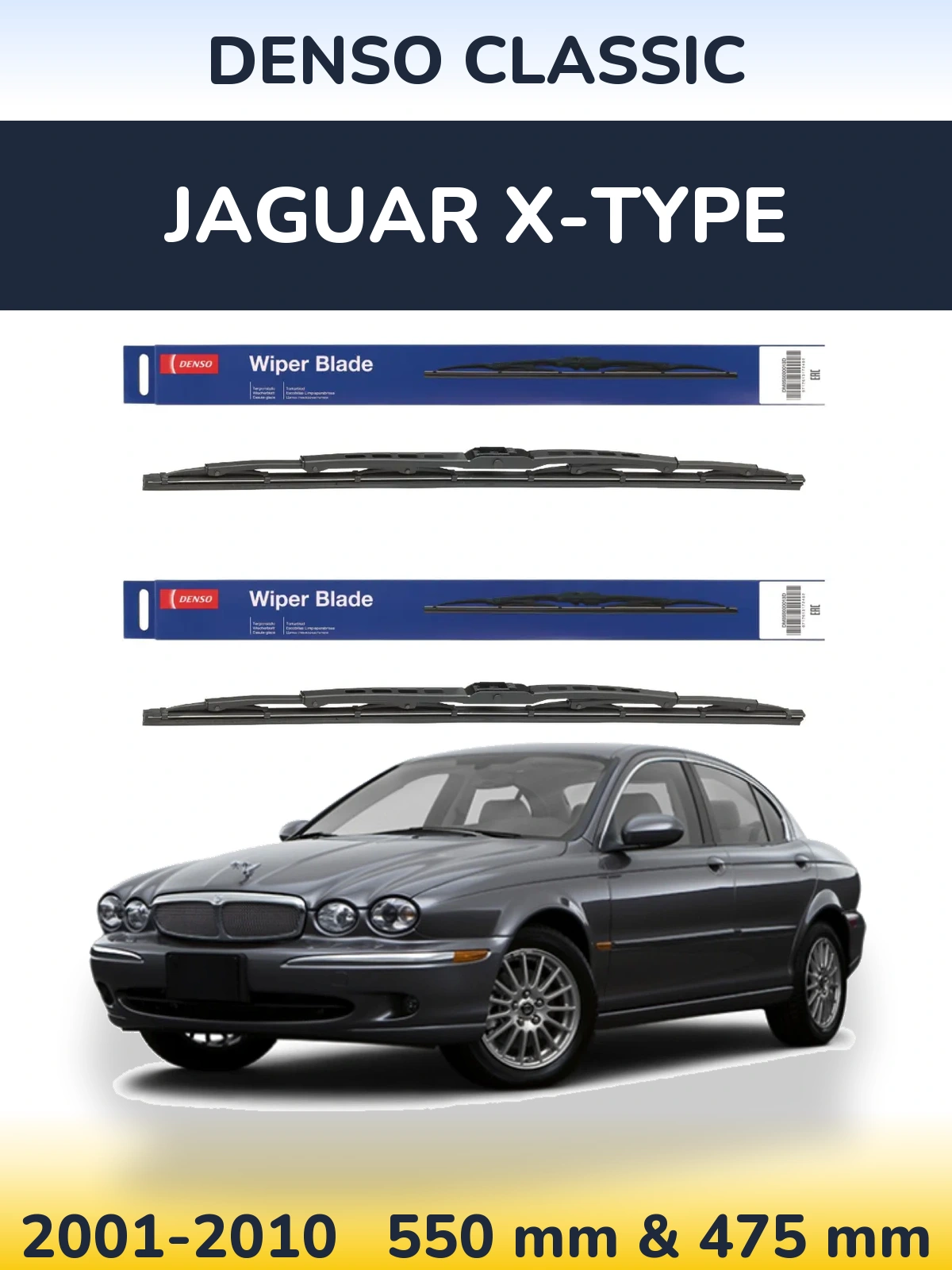 Front wiper blade set Denso Classic 550 & 475 mm for Jaguar X-Tipse 2001-2010
