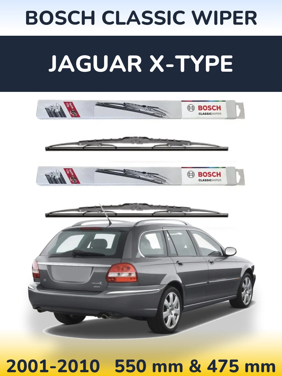 Front wiper blade set BOSCH Classic Wiper 550 & 475 mm for Jaguar X-Tipse 2001-2010